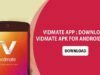 Know the Vidmate app –make the downloading easy Know the Vidmate app –make the downloading easy
